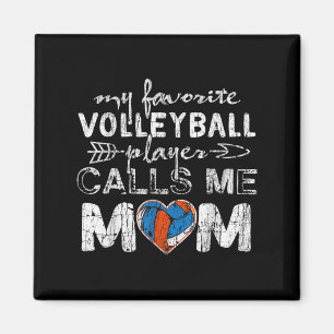 My Favourite volleyball Player Calls Me Mum Fun Mu Magnet