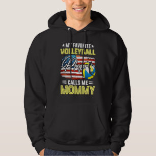 My Favourite Volleyball Player Calls Me Mummy Amer Hoodie