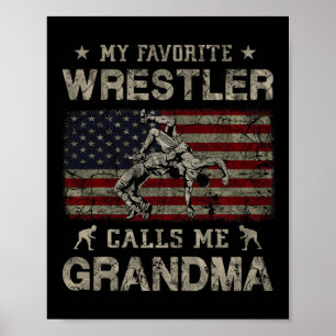 My Favourite Wrestler Calls Me Grandma Mother's Da Poster