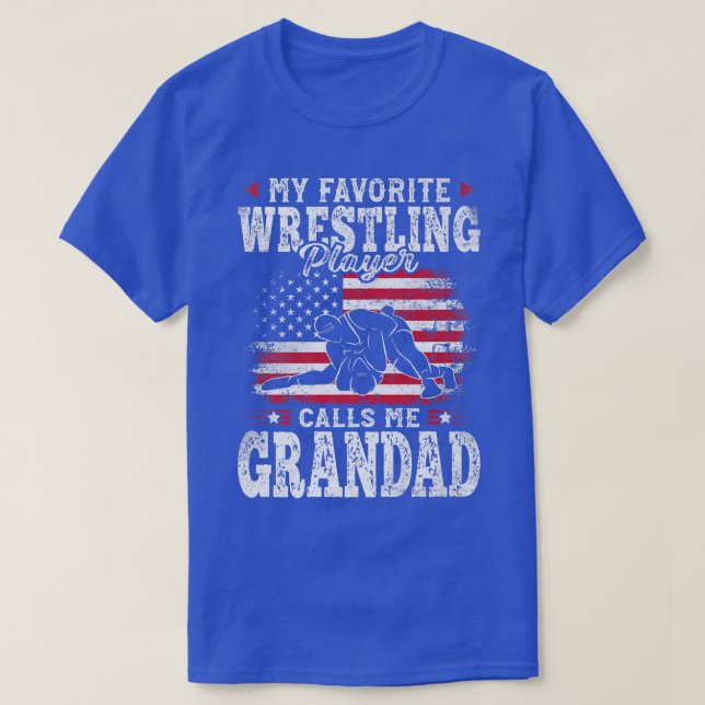 My Favourite Wrestling Player Calls Me Grandad Fat T-Shirt (Design Front)