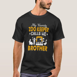 My Favourite Zoo Keeper Calls Me Brother Animals L T-Shirt
