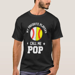 My Favourites Baseball Softball Players Call Me Po T-Shirt