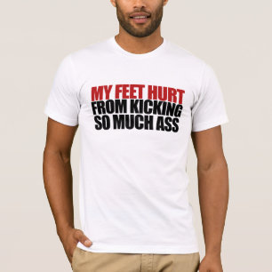My Feet Hurt T-Shirt
