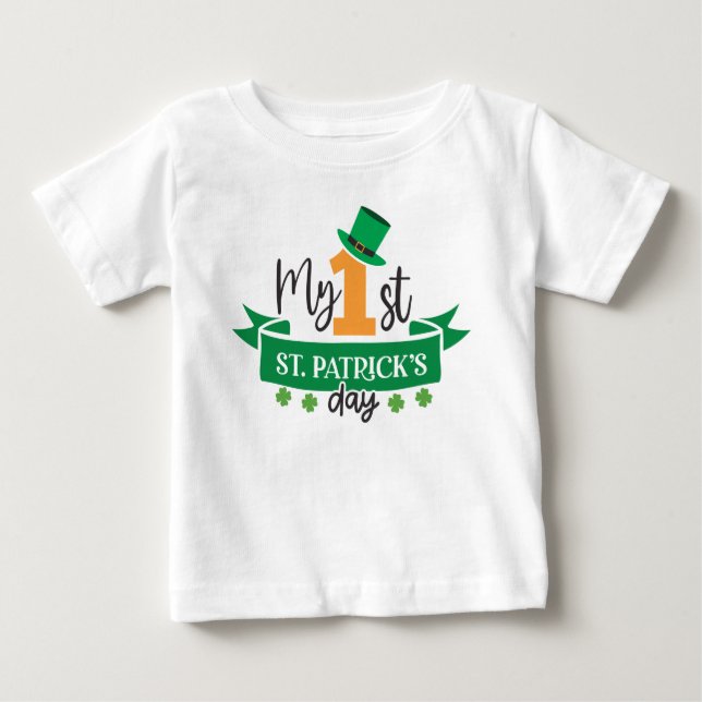 My First 1st Patrick's Day Saint Patrick's Day  Baby T-Shirt (Front)