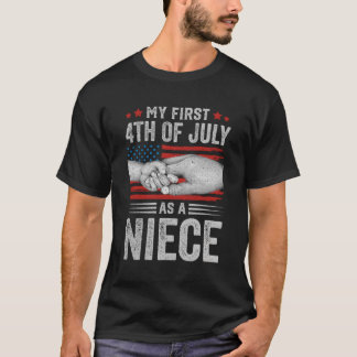 My First 4Th Of July As A Niece Us American Flag T-Shirt