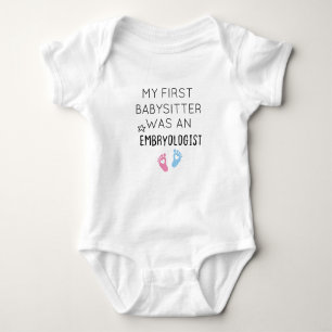 My first Babysitter Was An Embryologist IVF Gift Baby Bodysuit
