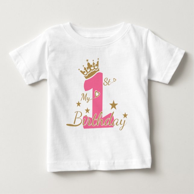 My First Birthday , Birthday Girl Shirt,  Baby T-Shirt (Front)