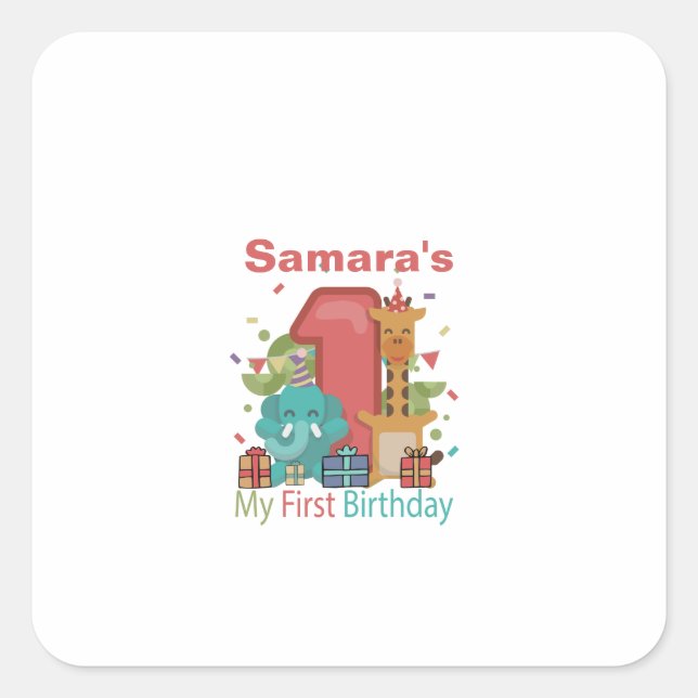 My First Birthday  Square Sticker (Front)