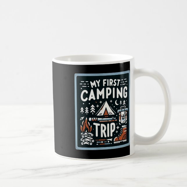 My First Camping Trip ------  Coffee Mug (Right)