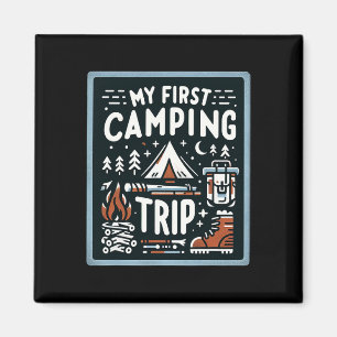 My First Camping Trip ------ Magnet