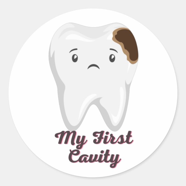 My First Cavity Tooth  Classic Round Sticker (Front)