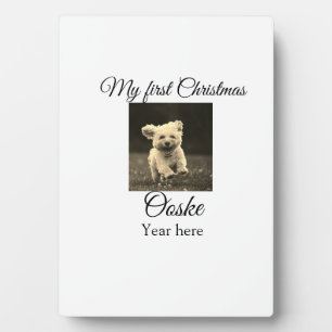 My first Christmas add pet name date year photo  Plaque
