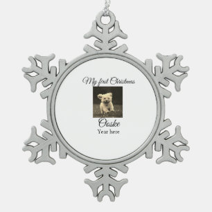 My first Christmas add pet name date year photo Snowflake Pewter Christmas Ornament