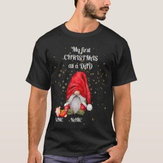 "My first Christmas as a DAD/Grandad" t-shirt. T-Shirt