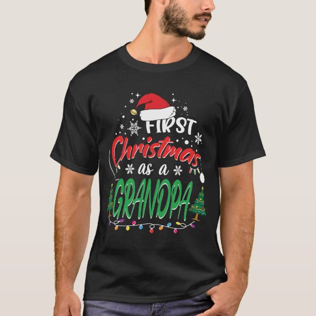 My First Christmas As A Grandpa Funny New Grandpa T-Shirt (Front)