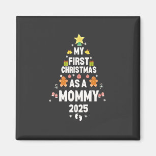 My First Christmas as a Mummy 2025 Xmas Magnet