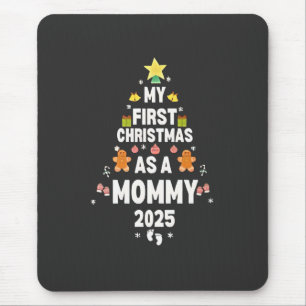 My First Christmas as a Mummy 2025 Xmas Mouse Pad