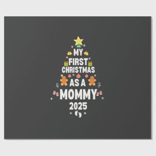 My First Christmas as a Mummy 2025 Xmas  Wrapping Paper