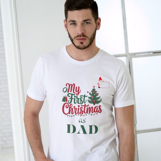 My First Christmas as Dad custom name family T-Shirt (Creator Uploaded)