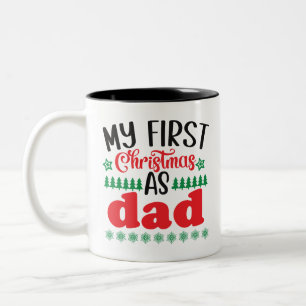 My First Christmas as Dad Two-Tone Coffee Mug