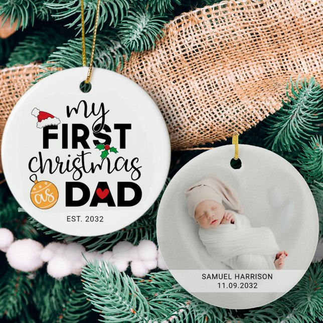 My first Christmas as dad with name and photo Ceramic Ornament (Creator Uploaded)