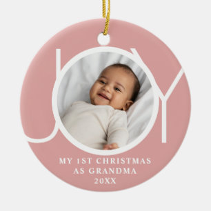 My First Christmas As Grandma Joy Photo Pink Ceramic Ornament