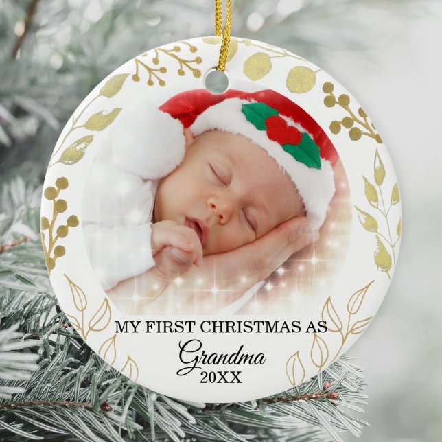 My First Christmas As Grandma Photo Gold Foliage Ceramic Ornament (Creator Uploaded)
