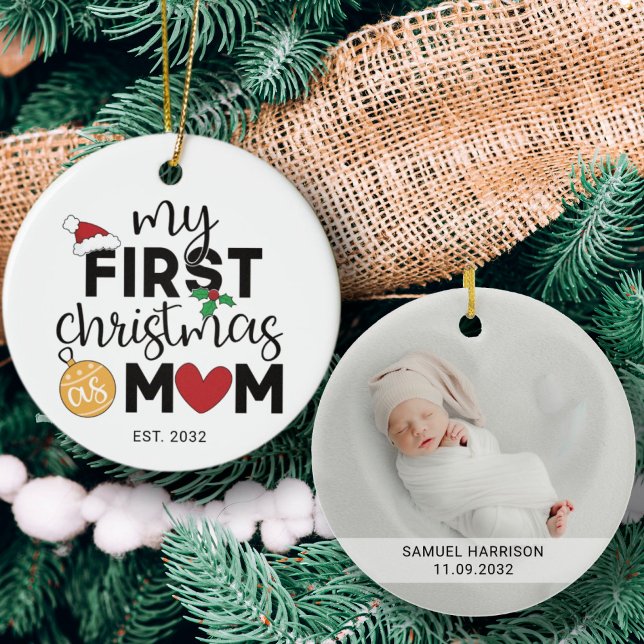 My first Christmas as mom with name and photo Ceramic Ornament (Creator Uploaded)