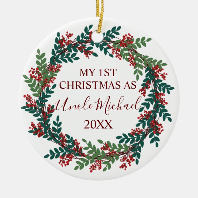 My First Christmas as Uncle Year Christmas Ceramic Ornament (Front)