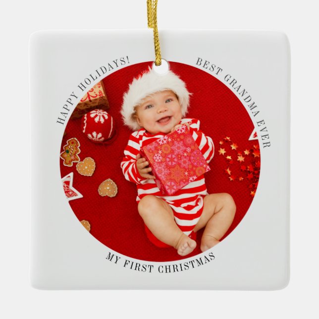 My First Christmas Baby Photo Grandma Holiday Ceramic Ornament (Front)