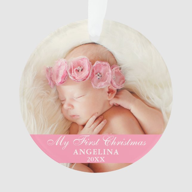 My First Christmas Baby Photo Pink Ornament (Front)