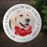 My First Christmas Forever Home Modern Pet Photo 6 Cm Round Badge<br><div class="desc">This simple and classic design is composed of serif typography and add a custom photo. "My First Christmas in my forever home" encircles the custom photo.</div>