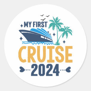 My First Cruise 2024 Classic Round Sticker