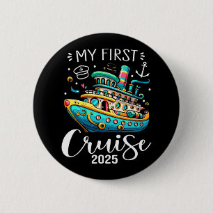 My First Cruise 2025 Cute Family Vacation Cruising 6 Cm Round Badge