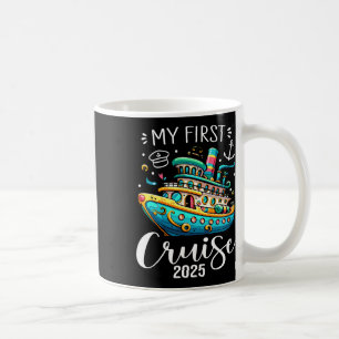 My First Cruise 2025 Cute Family Vacation Cruising Coffee Mug