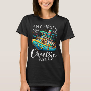 My First Cruise 2025 Cute Family Vacation Cruising T-Shirt
