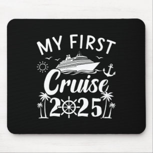 My First Cruise 2025 Family Vacation Boat Trip Wit Mouse Pad