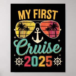 My First Cruise 2025 Family Vacation Ship Travel C Poster