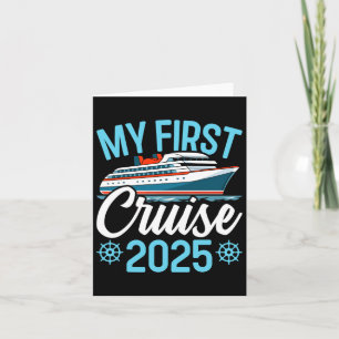 My First Cruise 2025 Funny Family Cruise Vacation Card
