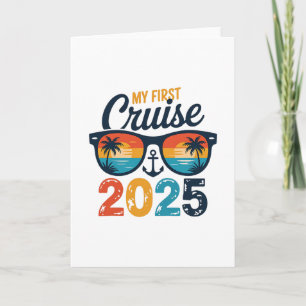 My First Cruise 2025 Funny First Time Cruise Vacat Card