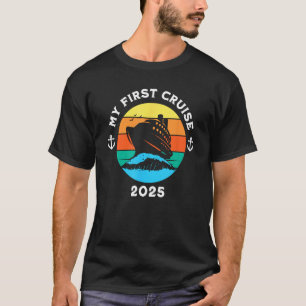 My First Cruise 2025 Funny T-Shirt