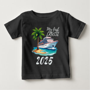 My First Cruise 2025 Funny Vacation Baby T-Shirt
