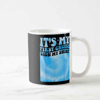 My First Cruise 2025 Sign My Shirt Cute Groovy Kid Coffee Mug