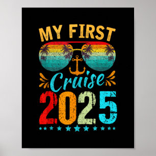 My First Cruise 2025 Tee Family Vacation Cruise Sh Poster