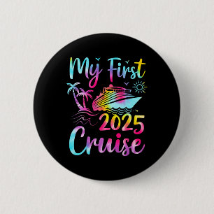 My First Cruise 2025 Vacation Matching Family Crui 6 Cm Round Badge
