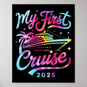 My First Cruise 2025 Vacation Matching Family Crui Poster