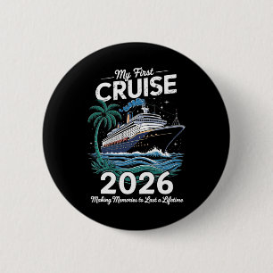 My First Cruise 2026 Family Vacation Trip Ship Mat 6 Cm Round Badge