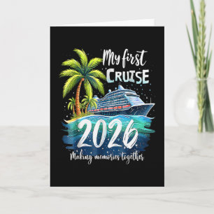 My First Cruise 2026 Funny First Time Cruise Vacat Card
