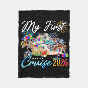My First Cruise 2026 Funny First Time Cruise Vacat Fleece Blanket