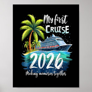 My First Cruise 2026 Funny First Time Cruise Vacat Poster